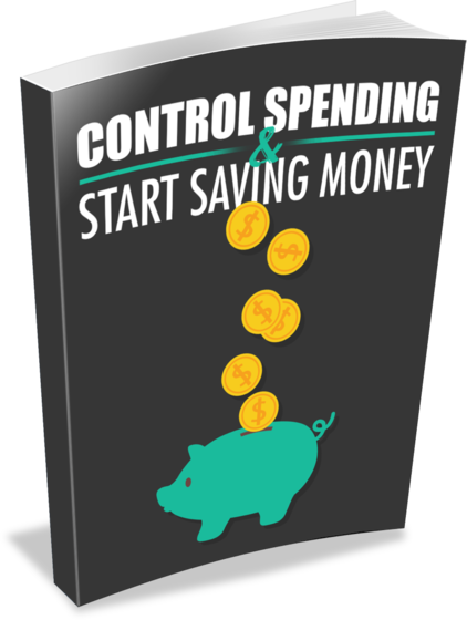 Control Spending & Start Saving Money