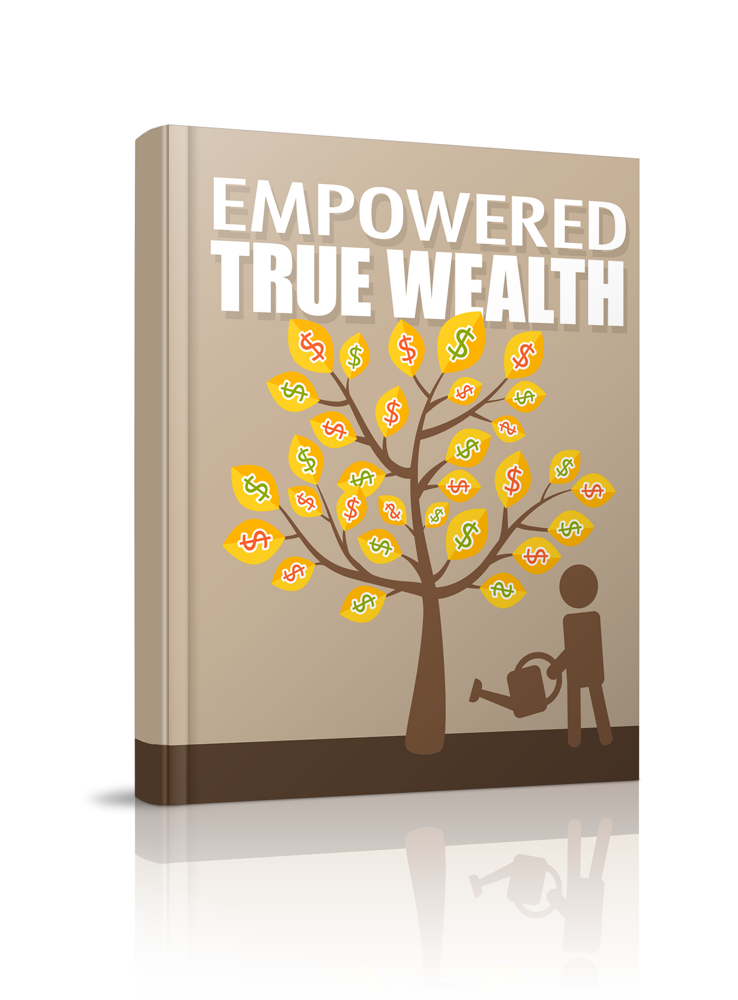 Empowered True Wealth