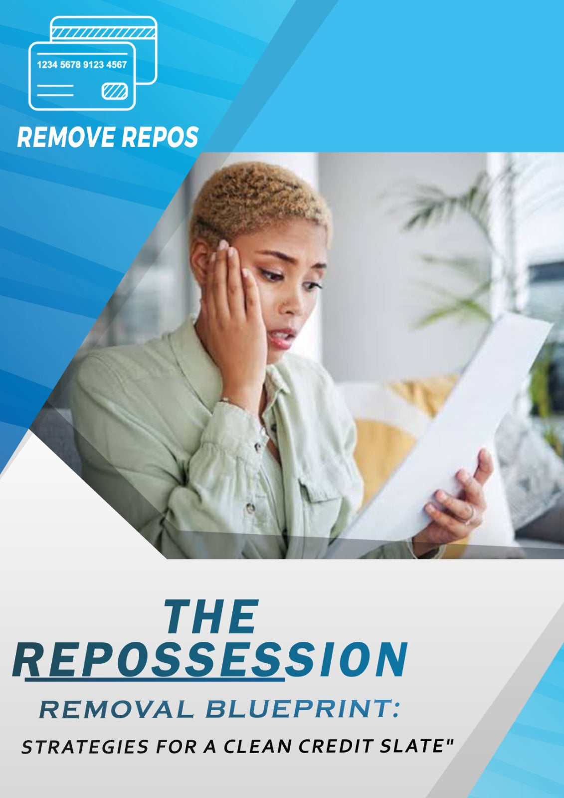 The Repossession Removal Blueprint